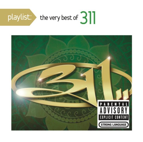 311 – Playlist: The Very Best Of 311 / CD
