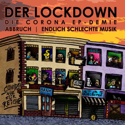 Abbruch, Endlich Schlechte Musik ‎– Der Lockdown / 7'inch