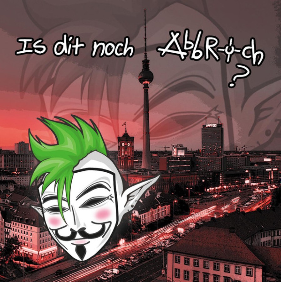 Abbruch ‎– Is dit noch Abbruch ? / CD