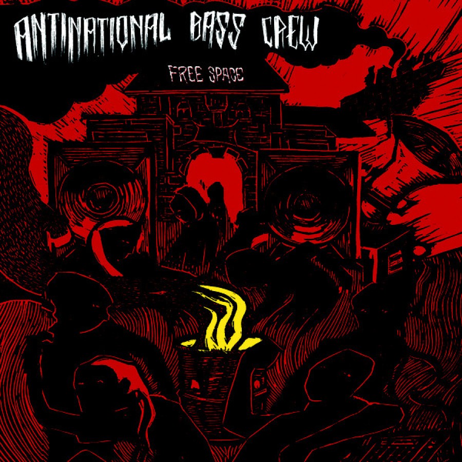 Antinational Bass Crew ‎– Free Space / 7'inch