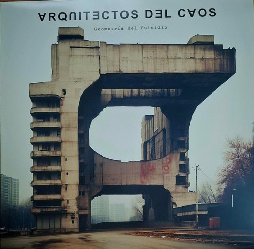 Arquitectos Del Caos – Geometría Del Suicidio / LP