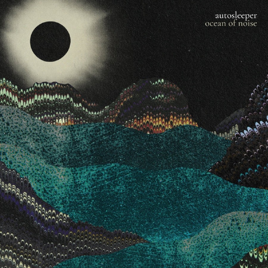 Autosleeper - Ocean of Noise / LP