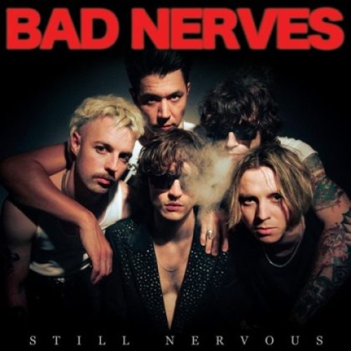 Bad Nerves - Still Nervous / LP Pre-order