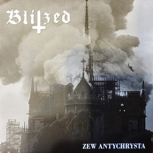 Blitzed – Zew Antychrysta / LP