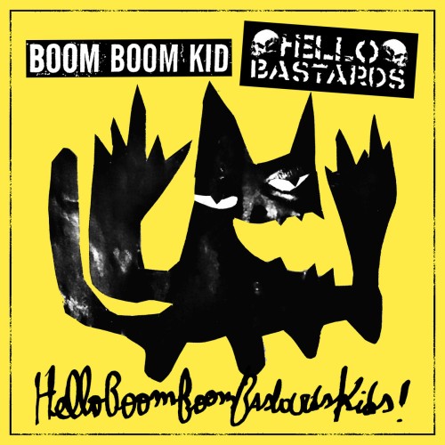 Boom Boom Kid, Hello Bastards ‎– HelloBoomBoomBastardsKids / 7'inch