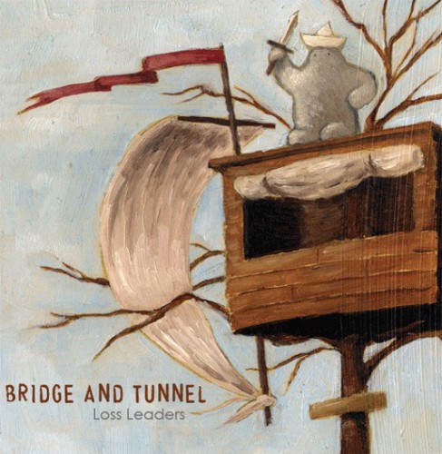 Bridge And Tunnel ‎– Loss Leaders / 7'inch