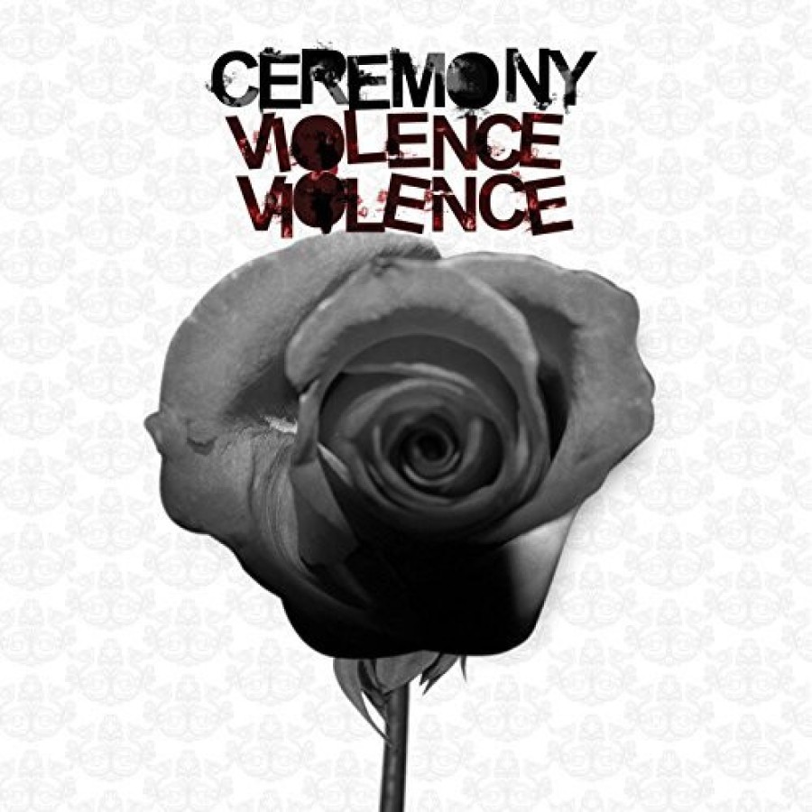 Ceremony – Violence Violence / CD Ceremony – Violence Violence / CD