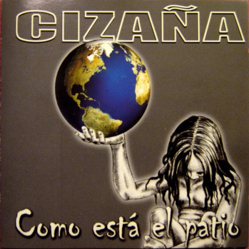 Cizaña ‎– Como Está El Patio / CD