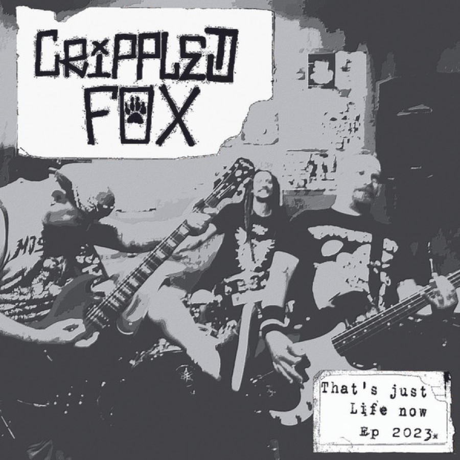 Crippled Fox – That's Just Life Now / 7'inch Crippled Fox – That's Just Life Now / 7'inch