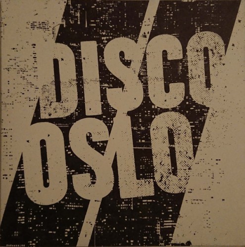 Disco//Oslo ‎– Disco//Oslo / 7'inch