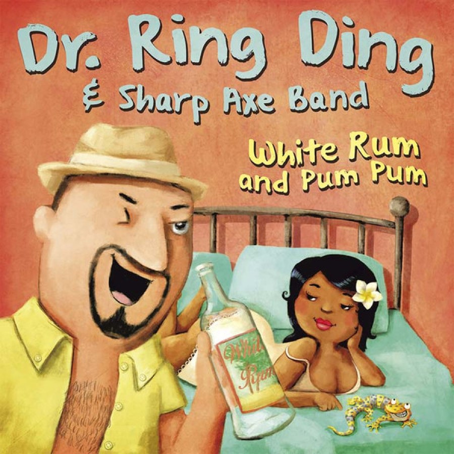 Dr. Ring-Ding & Sharp Axe Band ‎– White Rum And Pum Pum / 7'inch