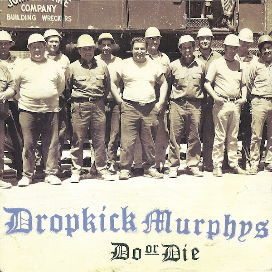 Dropkick Murphys – Do Or Die / LP