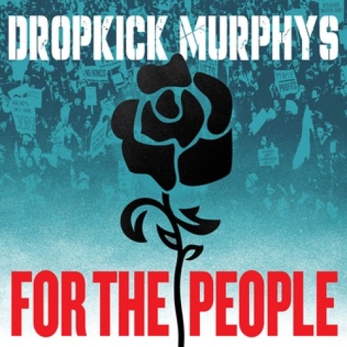 Dropkick Murphys ‎– For The People / 2xLP