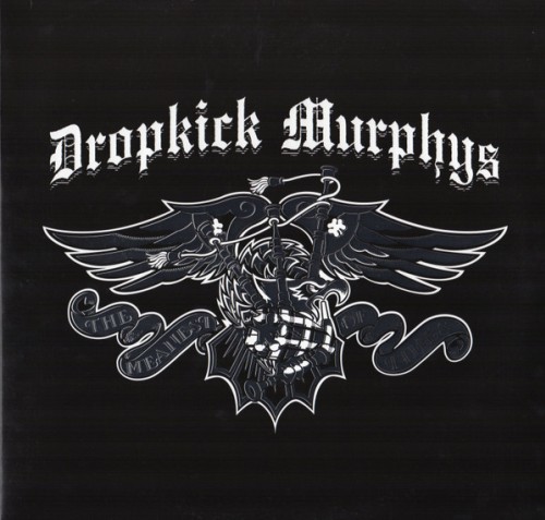 Dropkick Murphys – The Meanest Of Times / 2xLP