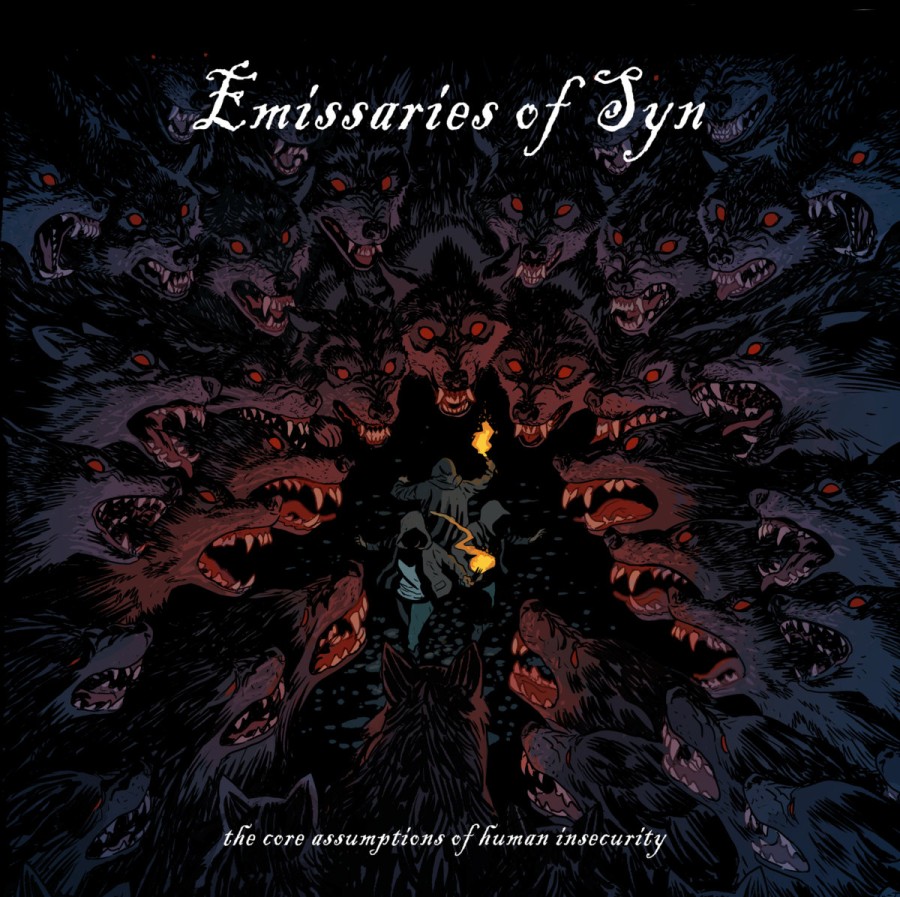 Emissaries of Syn - The Core Assumptions of Human Insecurity / LP