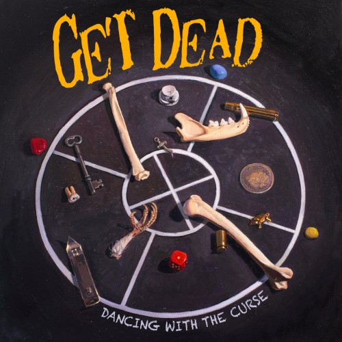 GET DEAD - DANCING WITH THE CURSE / LP