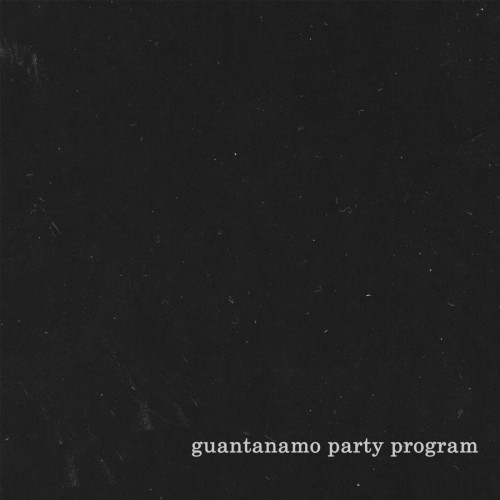 Guantanamo Party Program ‎– I / LP