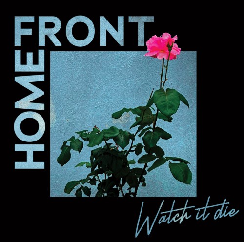 Home Front – Watch It Die / LP