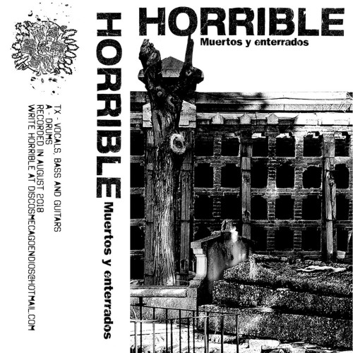 Horrible – Muertos Y Enterrados / Tape