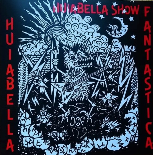 Huiabella Fantastica - Huiabella Show / 7'inch