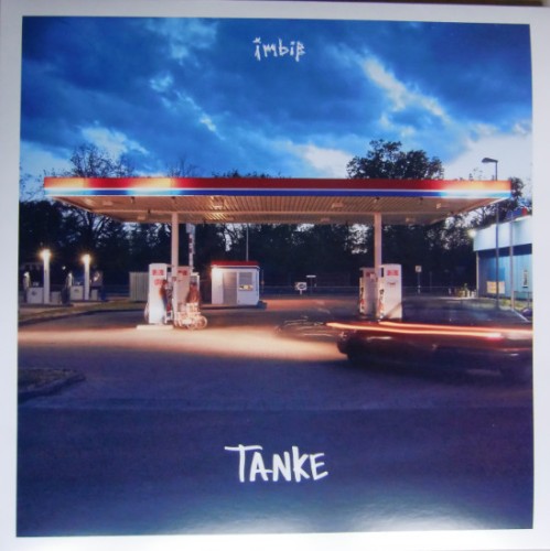 Imbiß ‎– Tanke / LP