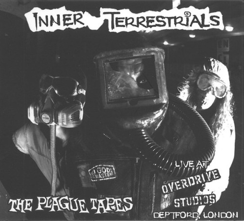 Inner Terrestrials ‎– The Plague Tapes - Live At Overdrive Studios, Deptford, London / CD