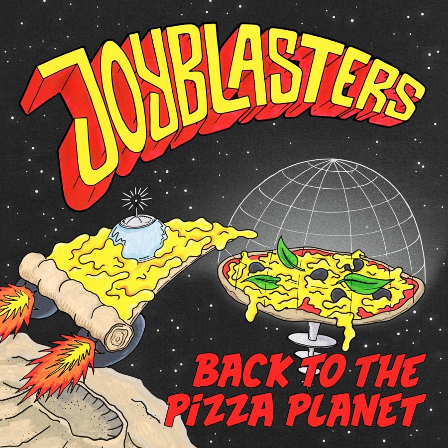 JOYBLASTERS - Back to the pizza planet / LP