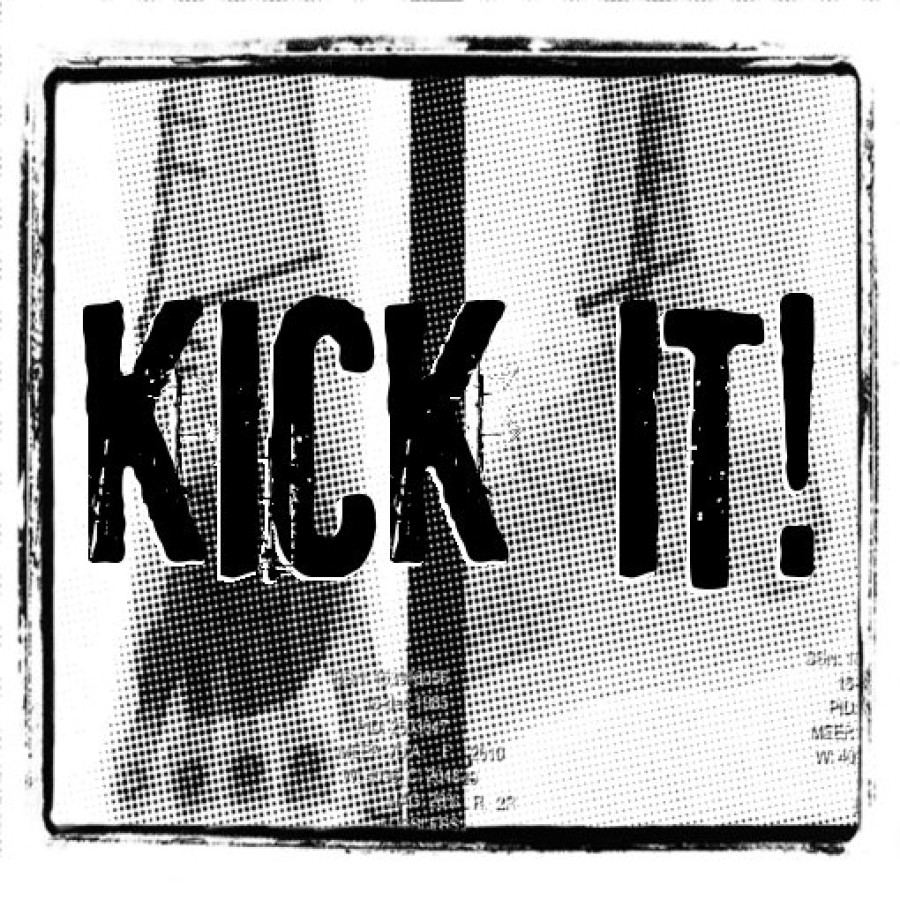 Kick It! ‎– Kick It! / 7'inch