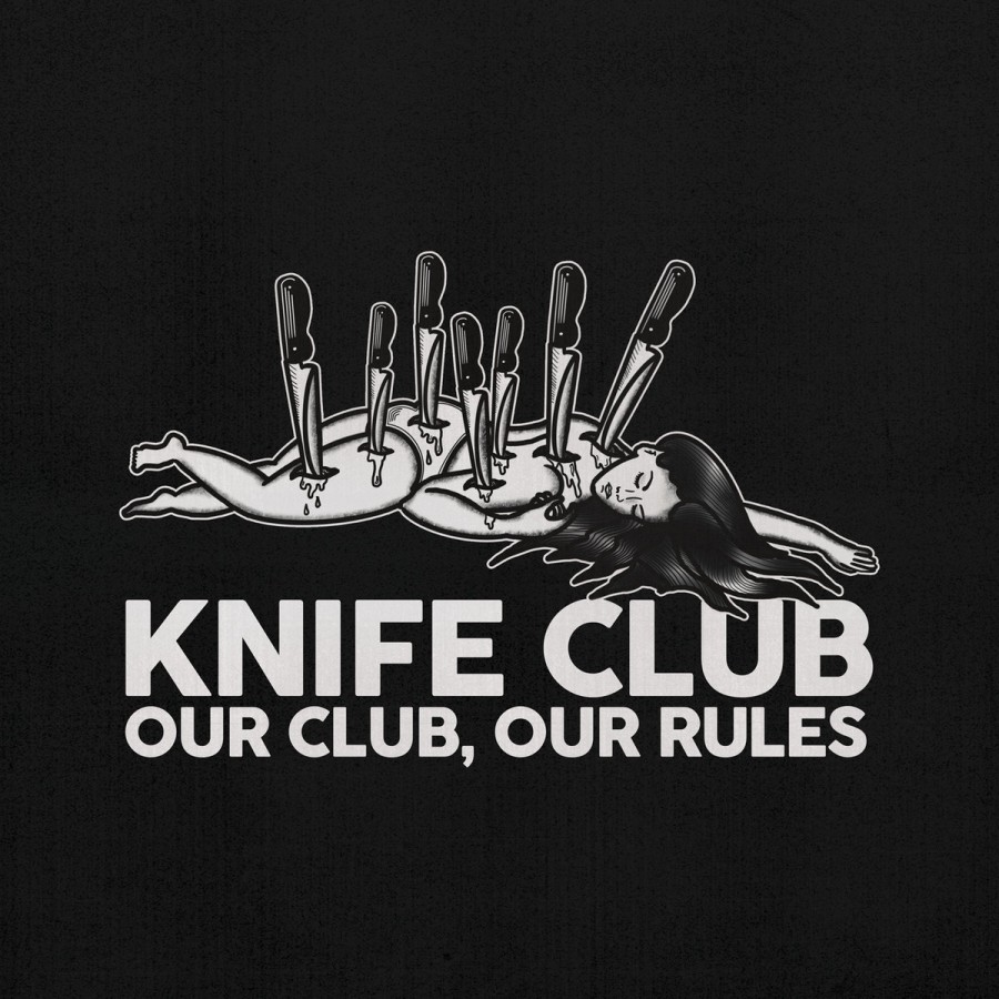 Knife Club ‎– Our Club, Our Rules / LP