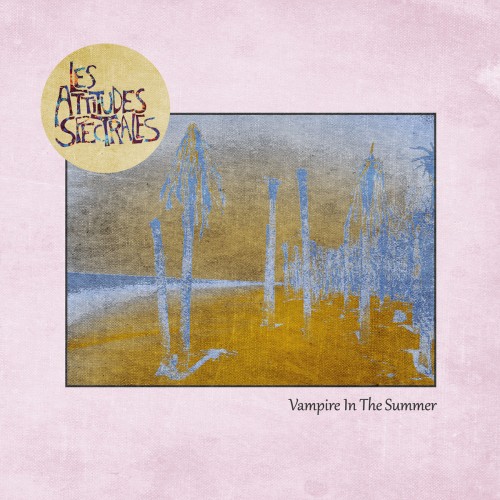 Les Attitudes Spectrales ‎– Vampire In The Summer / LP