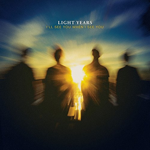 Light Years – I'll See You When I See You / CD