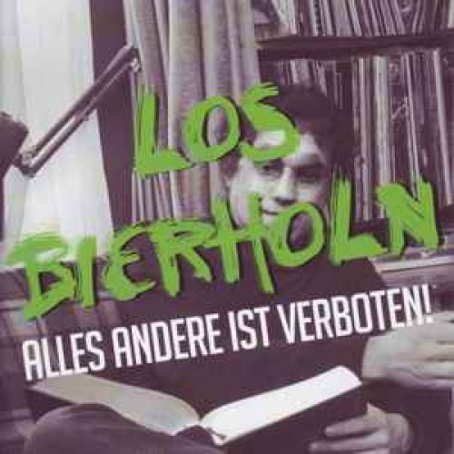 Los Bierholn – Alles Andere Ist Verboten! / CD