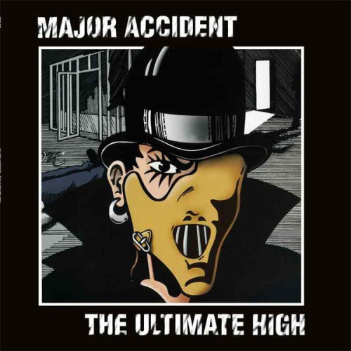 Major Accident ‎– The Ultimate High / LP