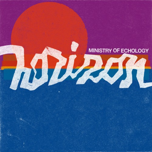 Ministry of Echology - Horizon / LP
