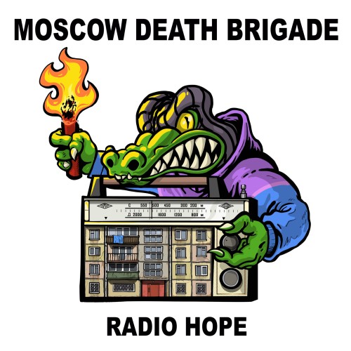 ‎Moscow Death Brigade – Radio Hope LP / CD