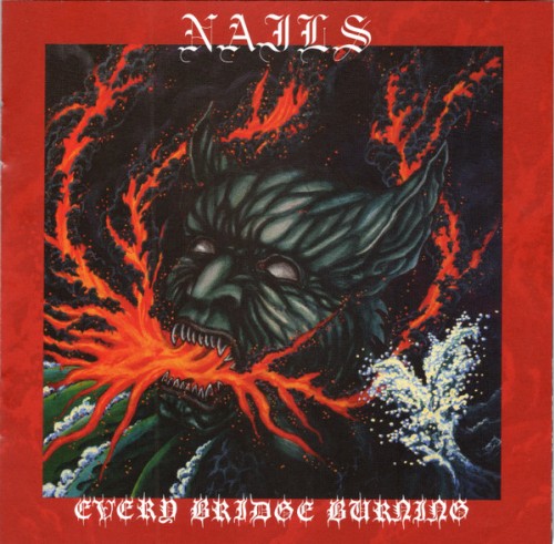 Nails – Every Bridge Burning / LP pre-order