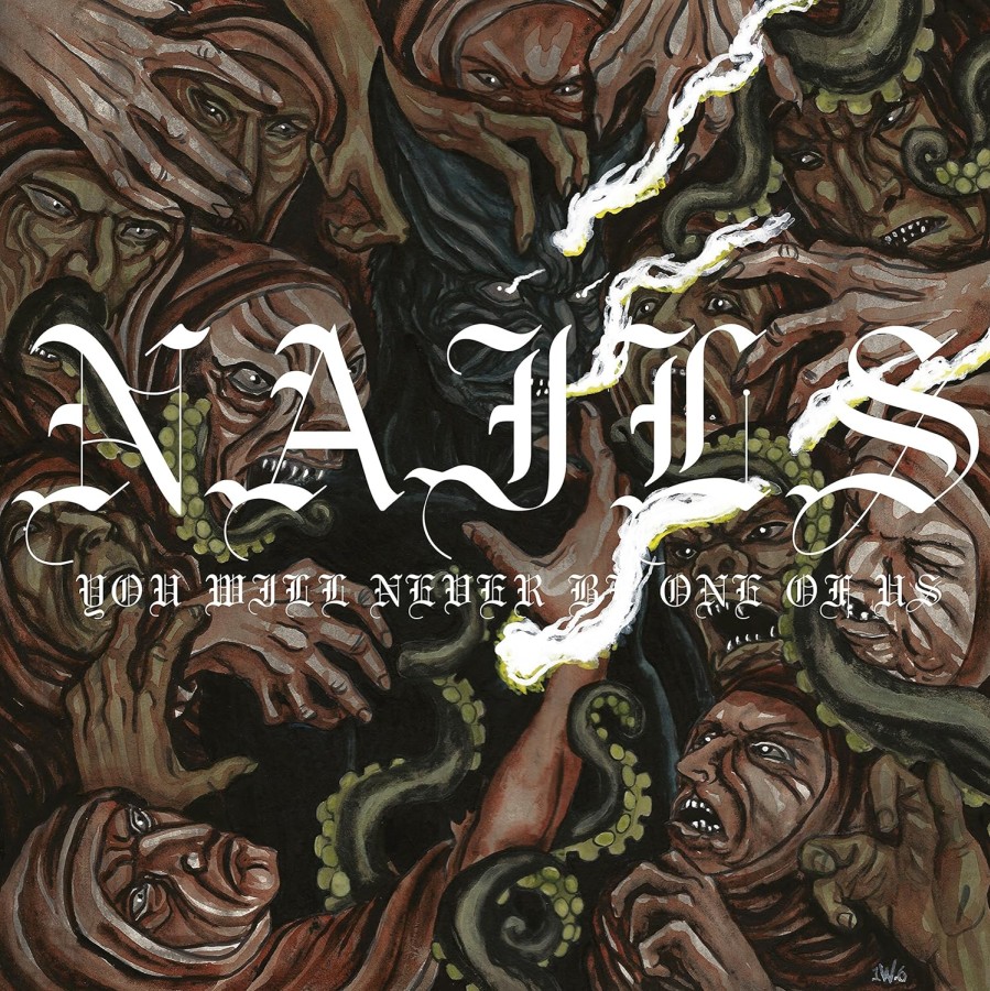 Nails - You Will Never Be One Of Us / LP Pre -Order