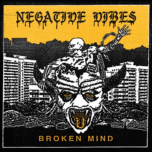Negative Vibes ‎– Broken Mind / CD
