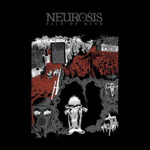 Neurosis – Pain Of Mind / LP