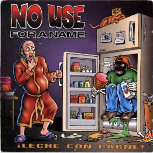 No Use For A Name – ¡Leche Con Carne! / LP