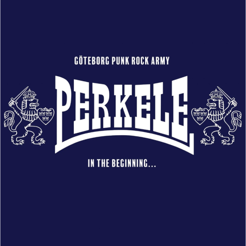 Perkele – Göteborg Punk Rock Army - In The Beginning... / LP
