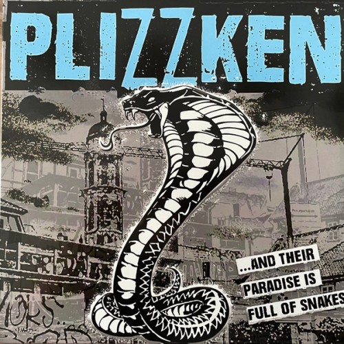 Plizzken ‎– ...And Their Paradise Is Full Of Snakes / LP