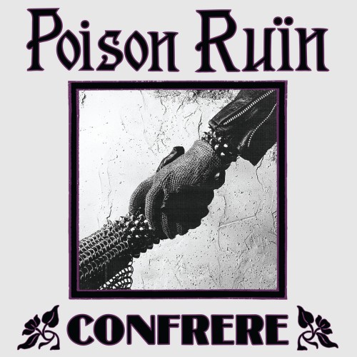 Poison Ruïn ‎– Confrere / LP