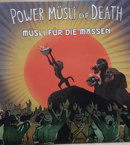 Power Müsli Of Death - Müsli für die Massen / CD
