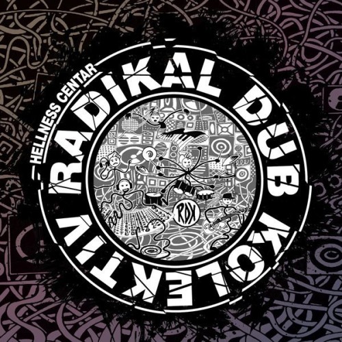 Radikal Dub Kolektiv ‎– Hellness Centar / LP + CD
