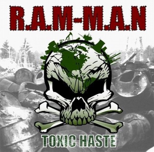 R.A.M-M.A.N ‎– Toxic Haste / CD