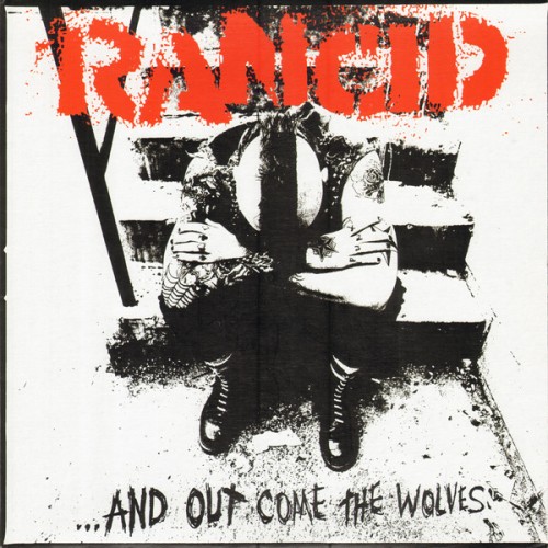 Rancid – ...And Out Come The Wolves / LP