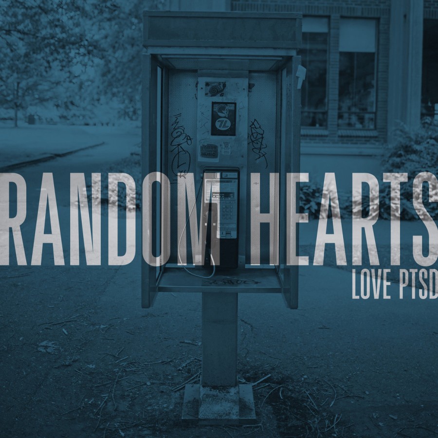 Random Hearts – Love PTSD / LP