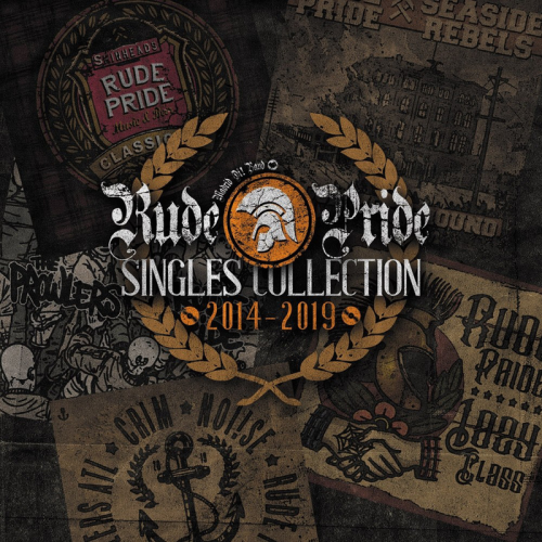Rude Pride - "Singles Collection 2014-2019" - 12" / LP