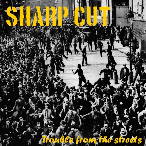 Sharp Cut ‎– Trouble From The Streets / LP